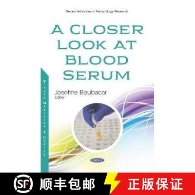 【3-4周达】A Closer Look at Blood Serum [9781536155570]