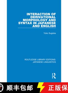 【3-4周达】Interaction of Derivational Morphology and Syntax in Japanese and English [9780367001872]