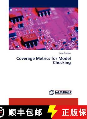 预订 Coverage Metrics for Model Checking [9783845421988]
