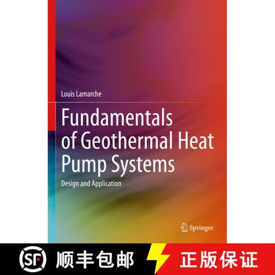 【3-4周达】Fundamentals of Geothermal Heat Pump Systems: Design and Application [9783031321757]