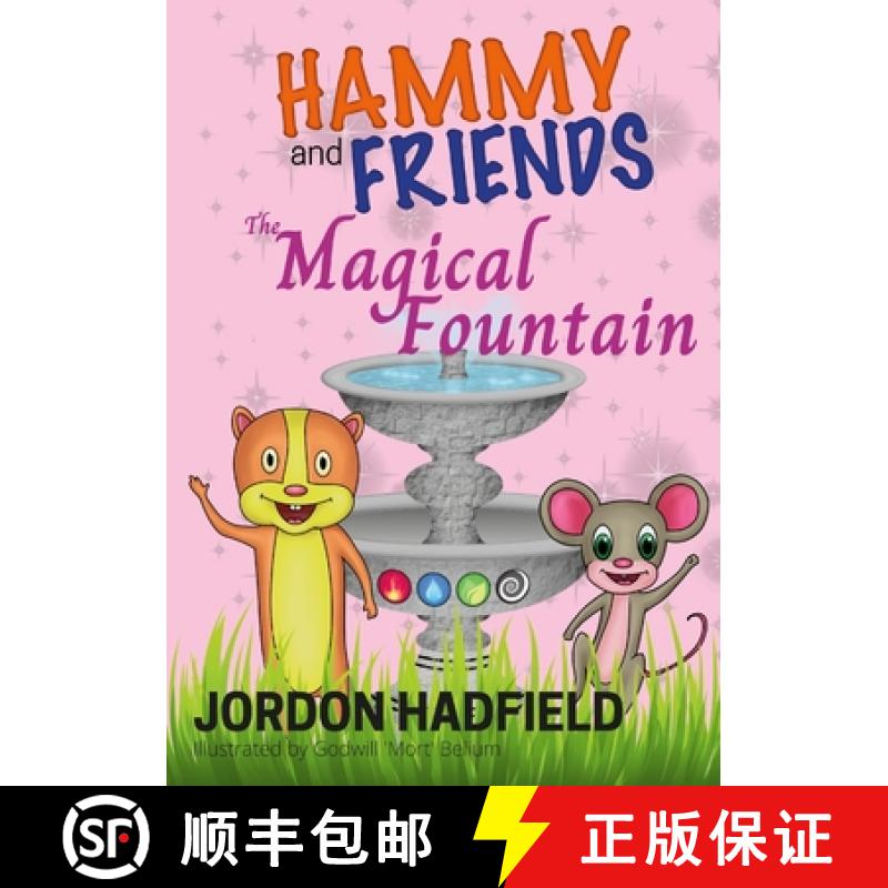 【2-3周达】Hammy and Friends: The Magical Fountain [9781471093449]
