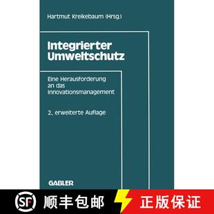 【3-4周达】Integrierter Umweltschutz: Eine Herausforderung an das Innovationsmanagement (2. Auflage 1... [9783409233637]