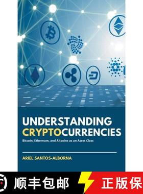 【3-4周达】Understanding Cryptocurrencies: Bitcoin, Ethereum, and Altcoins as an Asset Class [9781637423912]