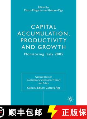 【3-4周达】Capital Accumulation, Productivity and Growth: Monitoring Italy 2005 [9781403987501]