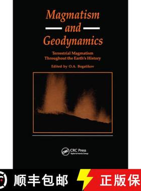 【3-4周达】Magmatism and Geodynamics: Terrestrail Magmatism Throughout the Earth's History [9780367447434]