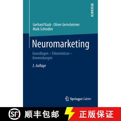 【3-4周达】Neuromarketing : Grundlagen - Erkenntnisse - Anwendungen (3. Auflage 2013) [9783834925725]