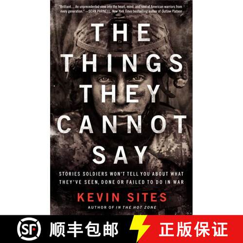 【3-4周达】The Things They Cannot Say: Stories Soldiers Won’t Tell You About What They’ve Seen, Don... [9780061990526]
