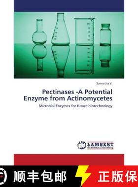 预订 Pectinases -A Potential Enzyme from Actinomycetes [9783846529102]