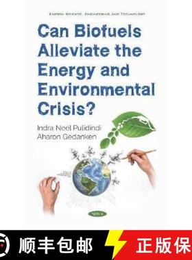 【3-4周达】Can Biofuels Alleviate the Energy and Environmental Crisis? [9781536150506]