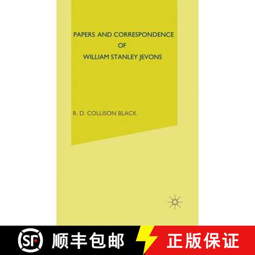 【3-4周达】精装 Papers and Correspondence of William Stanley Jevons : Volume VII: Papers on Political... [9780333199794]