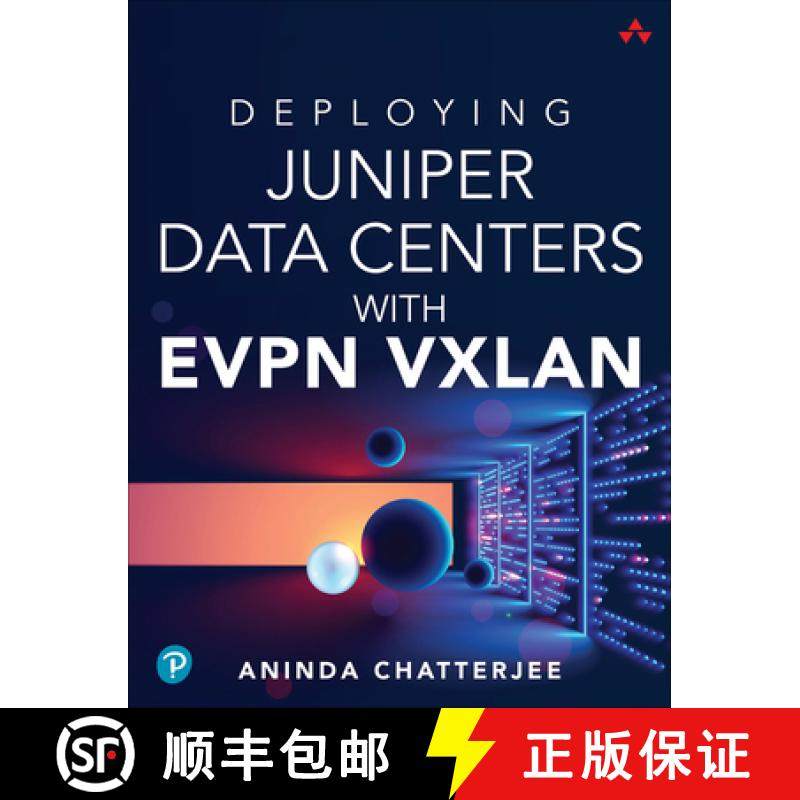 【3-4周达】Deploying Juniper Data Centers with Evpn Vxlan [9780138225391]