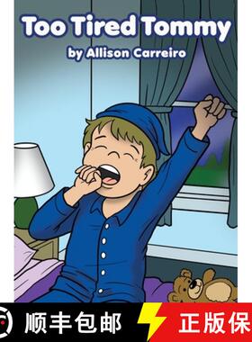 【3-4周达】Too Tired Tommy [9781646101412]