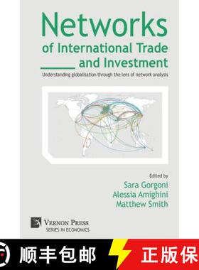 【3-4周达】Networks of International Trade and Investment: Understanding globalisation through the le... [9781622730667]