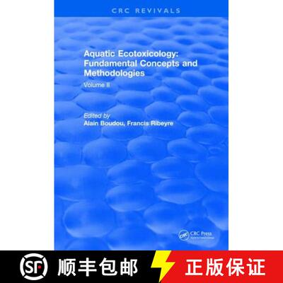 【3-4周达】精装 Aquatic Ecotoxicology: Fundamental Concepts and Methodologies: Volume 2: Fundamental ... [9781315890760]