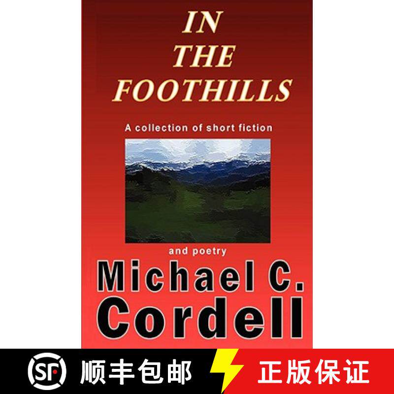 【3-4周达】In the Foothills [9780615216799]