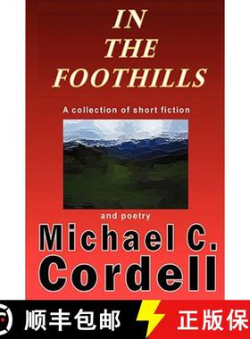 【3-4周达】In the Foothills [9780615216799]