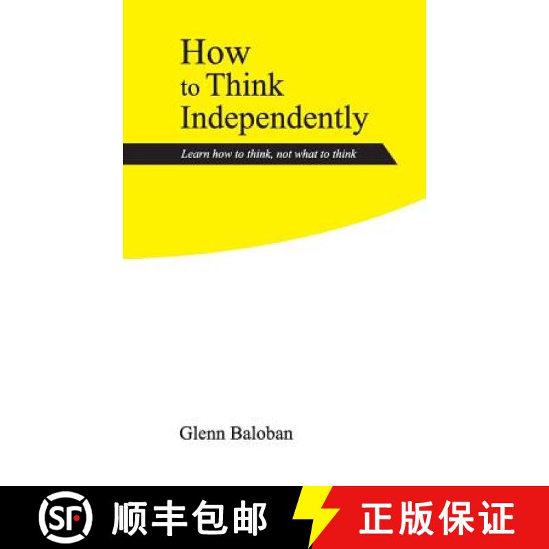 预订 How to Think Independently: Learn how to think, not what to think [9781092997591]