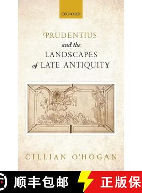 【3-4周达】Prudentius and the Landscapes of Late Antiquity [9780198749226]
