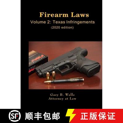 【3-4周达】Firearm Laws Volume 2: Texas Infringements [9781794789012]