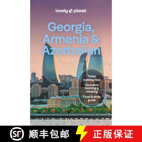 现货 孤独星球格鲁吉亚亚美尼亚和阿塞拜疆 Lonely Planet Georgia, Armenia & Azerbaijan 7 [9781838697839]