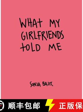 【3-4周达】What My Girlfriends Told Me [9781910463796]