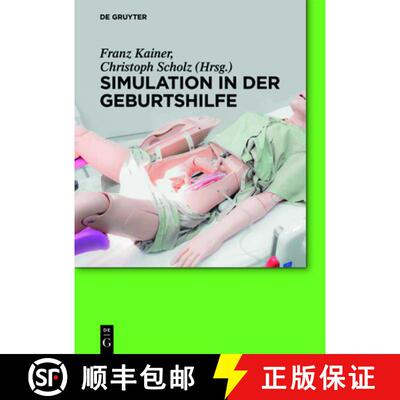 【3-4周达】精装 Simulation in der Geburtshilfe [9783110439038]
