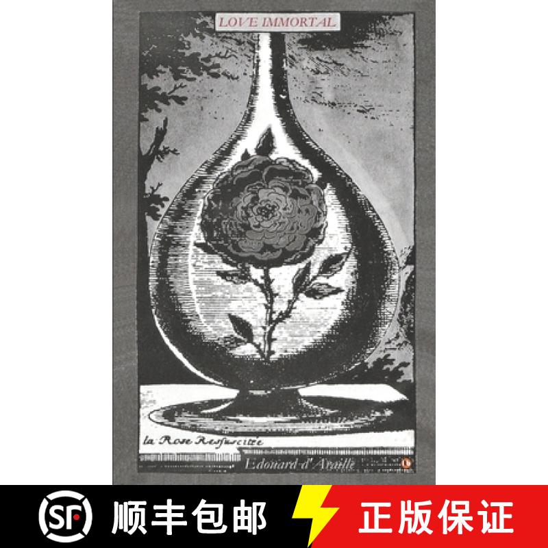 【2-3周达】LOVE IMMORTAL - THE POETRY OF LOVE: 33 Romantic (and Anti-Romantic) Poems to Bring Hearts ... [9781908936653]