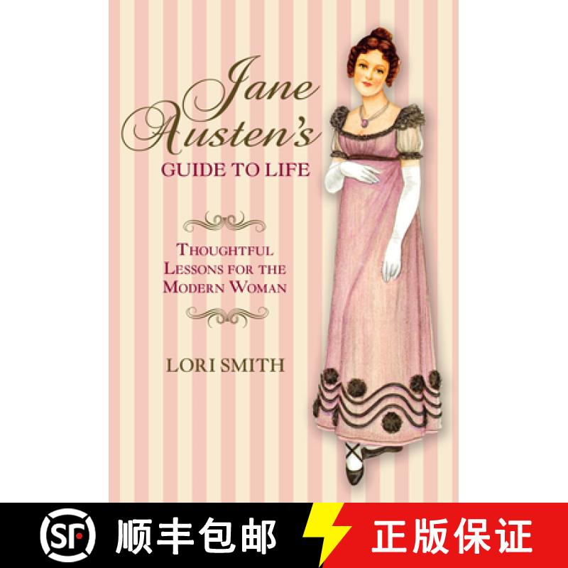 【3-4周达】Jane Austen's Guide to Life: Thoughtful Lessons for the Modern Woman [9780762796427]