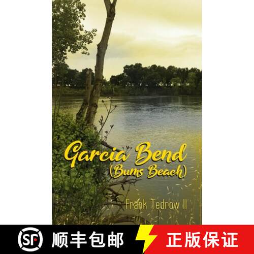 【3-4周达】Garcia Bend: (Bums Beach) [9781480996892]