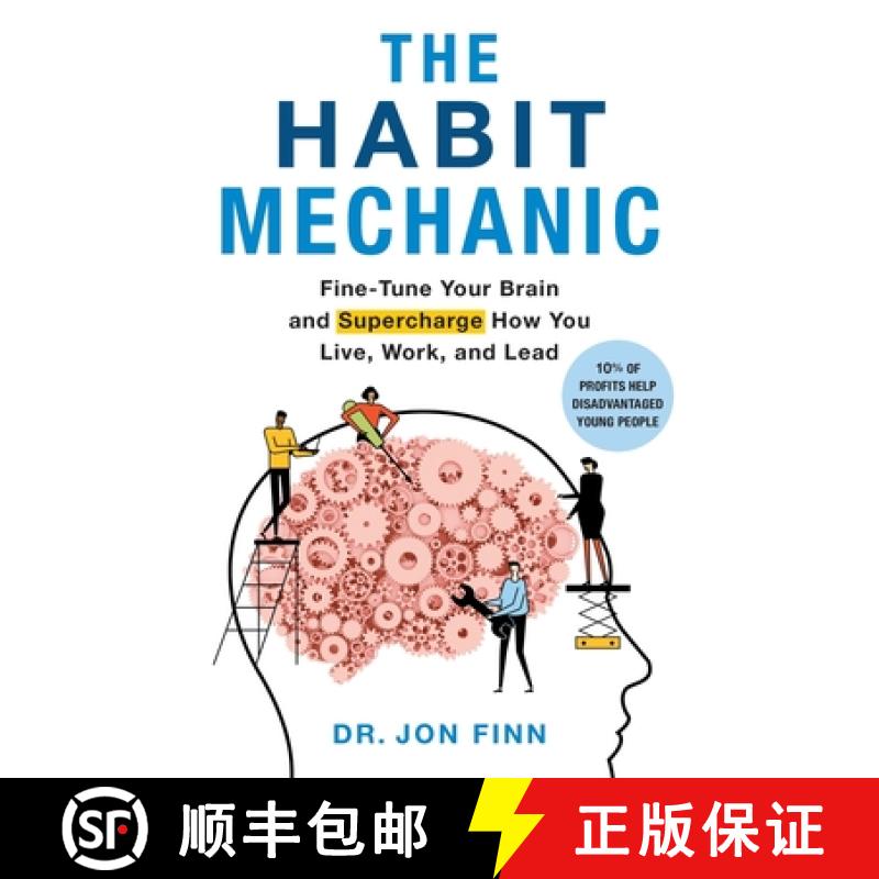 【2-3周达】The Habit Mechanic: Fine-Tune Your Brain and Supercharge How You Live, Work, and Lead [9781544528960]