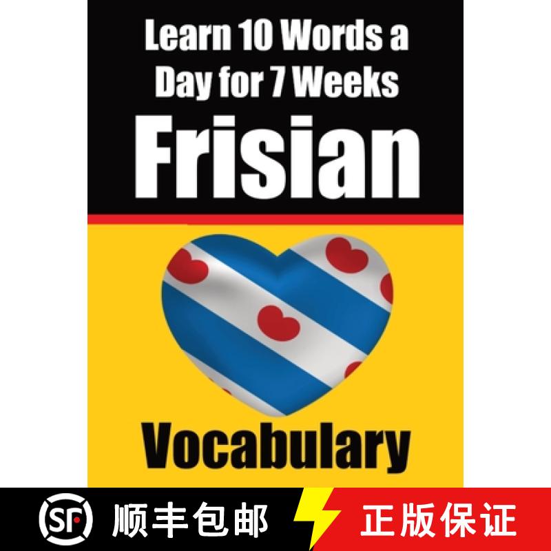 【3-4周达】Frisian Vocabulary Builder: Learn 10 Words a Day for 7 Weeks: A Comprehensive Guide for Ch... [9789403705767]