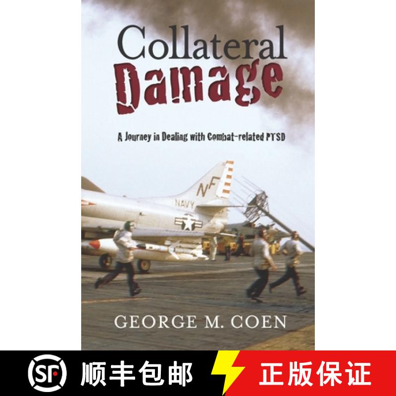 【3-4周达】Collateral Damage: A Journey in Dealing with Combat-related PTSD [9780578446424]
