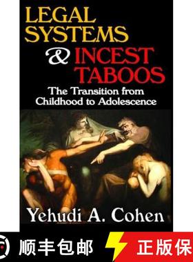 【3-4周达】Legal Systems and Incest Taboos: The Transition from Childhood to Adolescence [9780202363677]