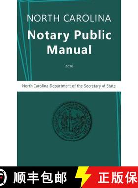 【3-4周达】North Carolina Notary Public Manual, 2016 [9781684116447]