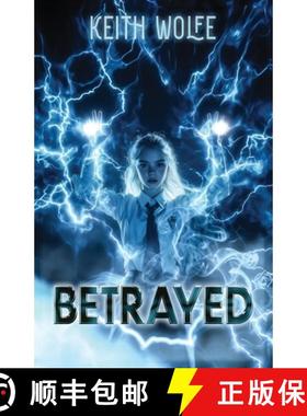 预订 Betrayed: A story of heartbreak, pain, revenge. An adrenaline-soaked debut novel [9781637514894]