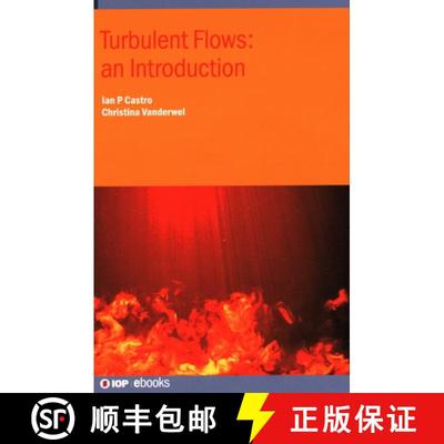 【3-4周达】Turbulent Flows: an Introduction : An introduction [9780750336178]