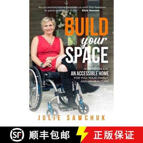 【3-4周达】Build YOUR Space: How to create an accessible home for you, your family and your future [9781999238407]