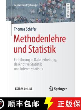 【3-4周达】Methodenlehre und Statistik : Einführung in Datenerhebung, deskriptive Statistik und Infe... [9783658119355]