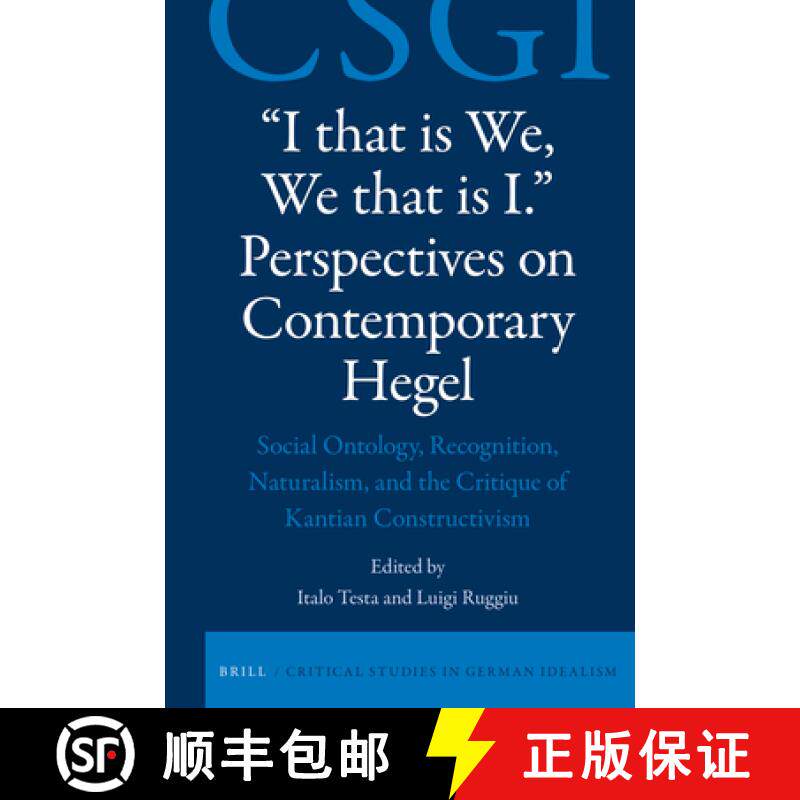 预订 精装 i That Is We, We That Is I. Perspectives on Contemporary Hegel: Social Ontology, Recognitio... [9789004322950]