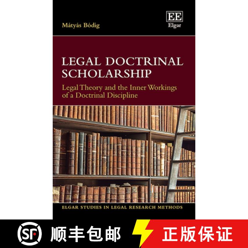 【3-4周达】Legal Doctrinal Scholarship - Legal Theory and the Inner Workings of a Doctrinal Disciplin... [9781788114059]