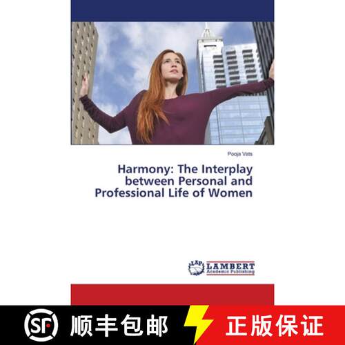预订 Harmony: The Interplay between Personal and Professional Life of Women [9786207474134]