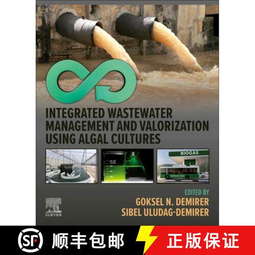 【3-4周达】Integrated Wastewater Management and Valorization using Algal Cultures [9780323858595]