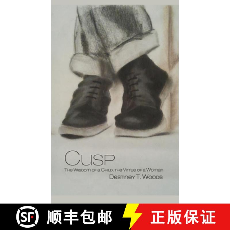 【3-4周达】Cusp: The Wisdom of a Child, the Virtue of a Woman [9781639370641]
