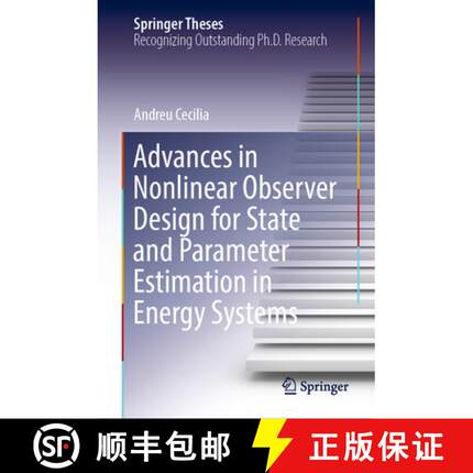【3-4周达】Advances in Nonlinear Observer Design for State and Parameter Estimation in Energy Systems [9783031389238]