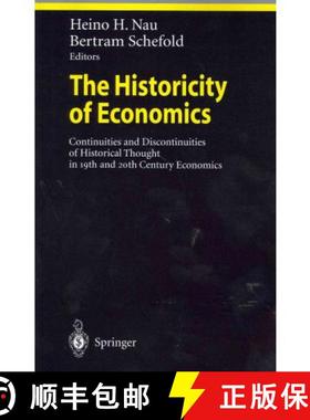 【3-4周达】The Historicity of Economics: Continuities and Discontinuities of Historical Thought in 19... [9783642076664]