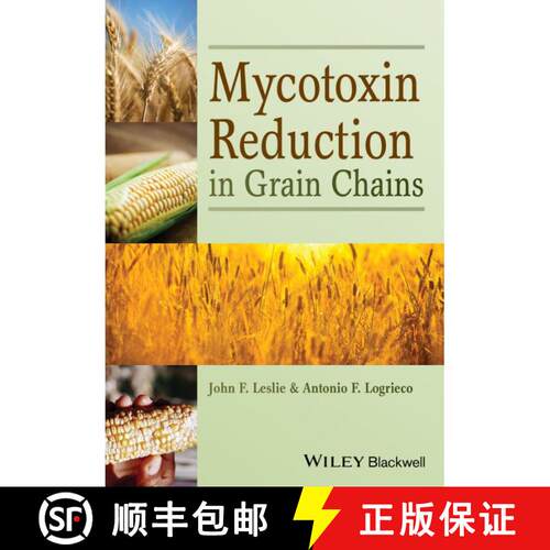 【3-4周达】精装 Mycotoxin Reduction In Grain Chains [Wiley生命科学] [9780813820835]