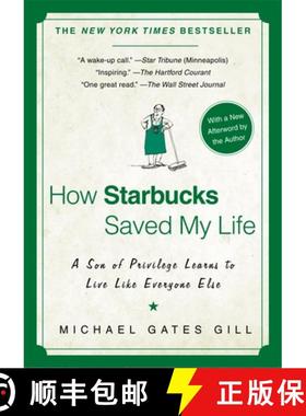【3-4周达】How Starbucks Saved My Life: A Son of Privilege Learns to Live Like Everyone Else [9781592404049]