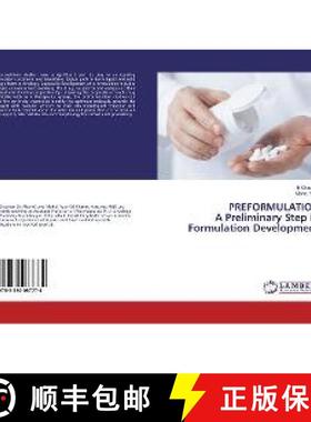 预订 PREFORMULATION A Preliminary Step in Formulation Development [9783330087774]