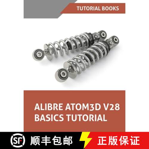 【3-4周达】Alibre Atom3D V28 Basics Tutorial: Step-by-Step Tutorials for Parts, Assemblies, and Drawings [9788199428904]