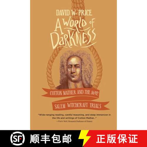 【3-4周达】A World of Darkness: Cotton Mather and the 1692 Salem Witchcraft Trials [9781646630202]